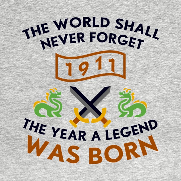 1911 The Year A Legend Was Born Dragons and Swords Design by Graograman